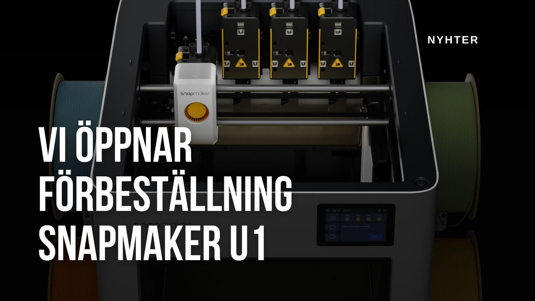 Snapmaker U1 – framtidens 3D-skrivare kan nu förbokas hos 3DShoppen