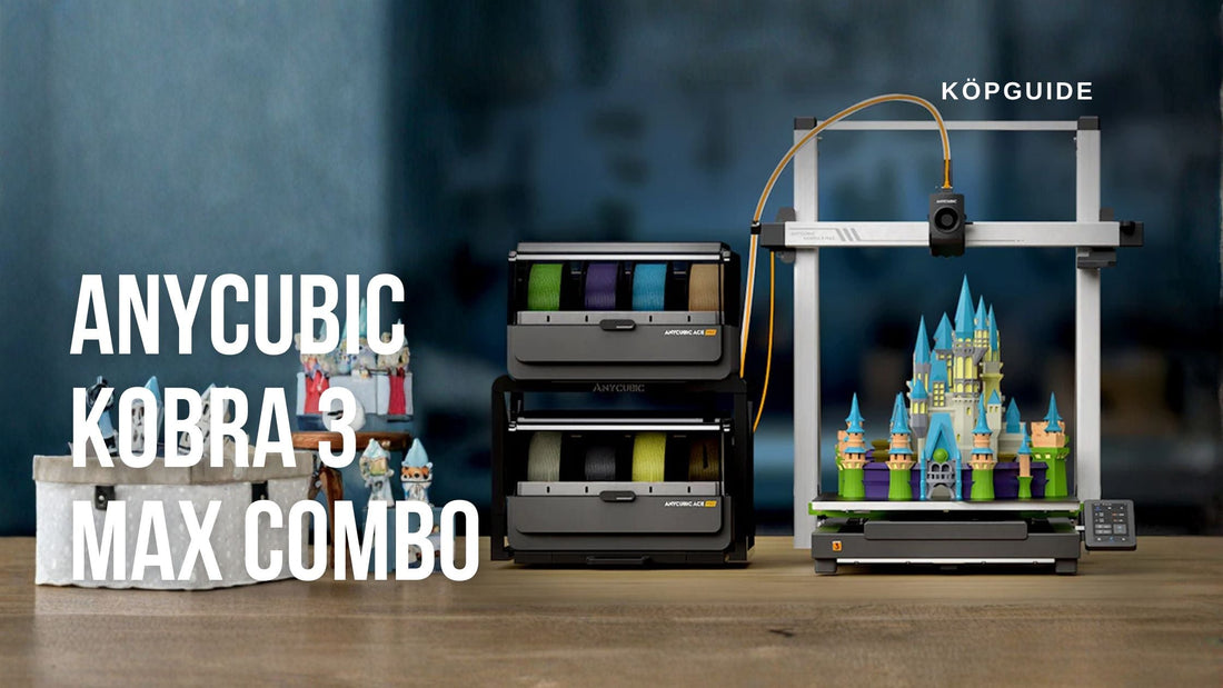 Anycubic Kobra 3 Max Combo – Stor Flerfärgs 3D-skrivare för Maximal Kreativitet och Produktion
