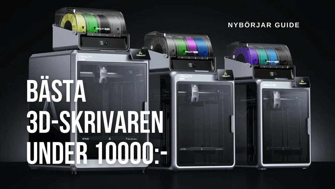Bästa 3D-skrivaren under 10 000 kr – Komplett köpguide