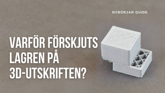Layer Shift – Varför förskjuts lagren på 3D-utskriften?