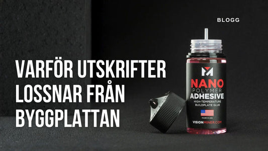 Varför utskrifter lossnar från byggplattan – särskilt vid högtemperatur 3D-print