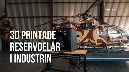 3D print reservdelar i industrin – hur additiv tillverkning förändrar produktion och underhåll