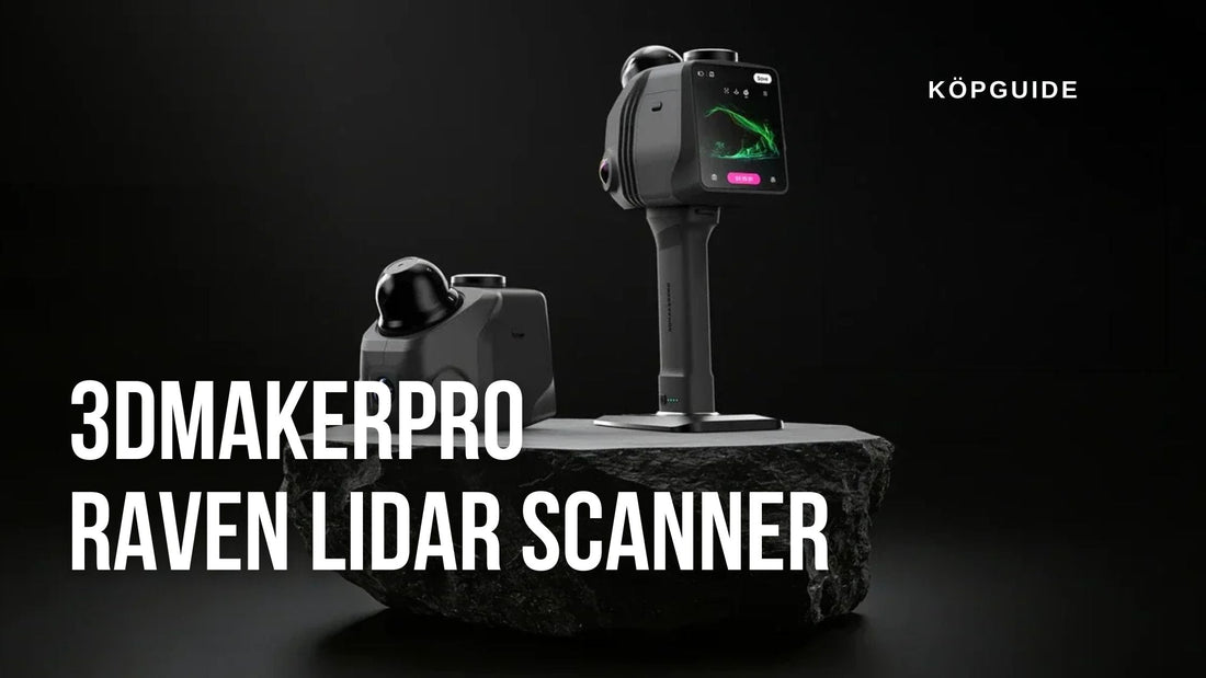 3DMakerpro Raven LiDAR Scanner – Komplett köpguiden för professionell 3D-skanning
