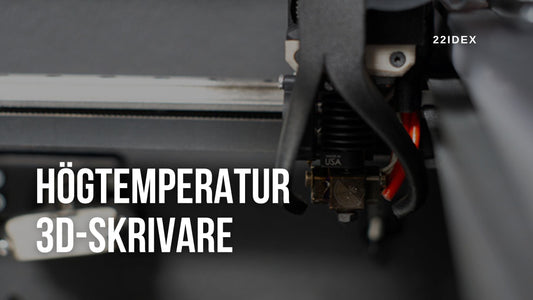 Högtemperatur 3D-skrivare – vad krävs egentligen för att skriva ut PEEK och andra avancerade polymerer?