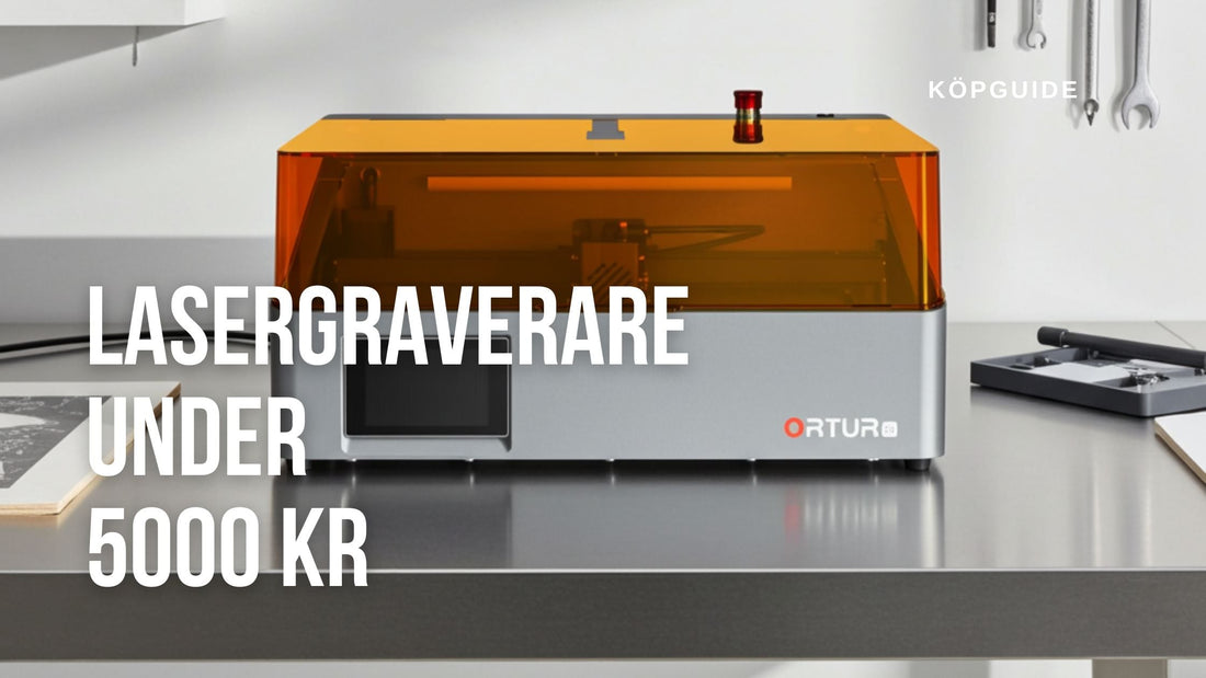 Lasergraverare under 5 000 kr – Vad får du och vad ska du tänka på? (2026 Guide)