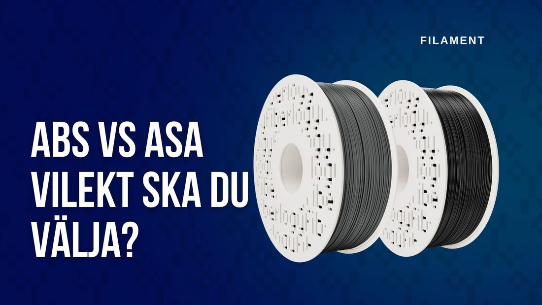 ABS vs ASA – Vilket filament ska du välja?