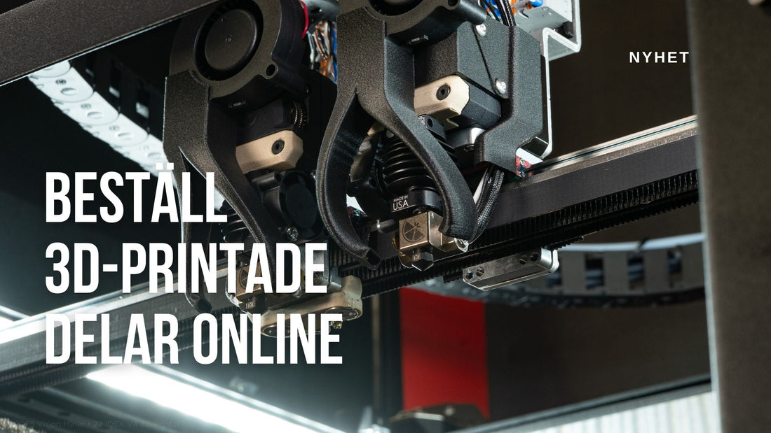 Beställ 3D-printade delar online!